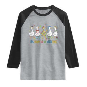 Funny Autistic Goose Raglan Shirt It Is Okay To Be Different Autism Awareness TS11 Heather Gray Black Print Your Wear