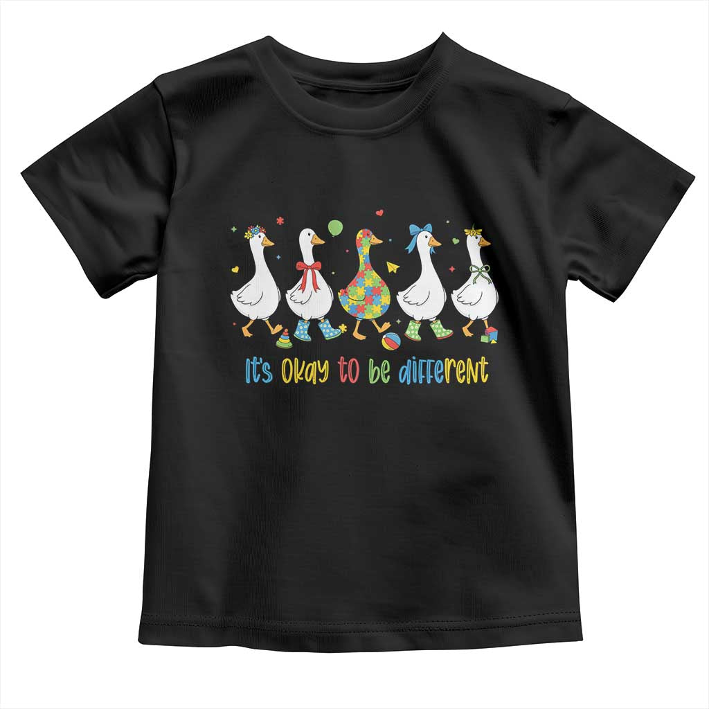 Funny Autistic Goose Toddler T Shirt It Is Okay To Be Different Autism Awareness TS11 Black Print Your Wear
