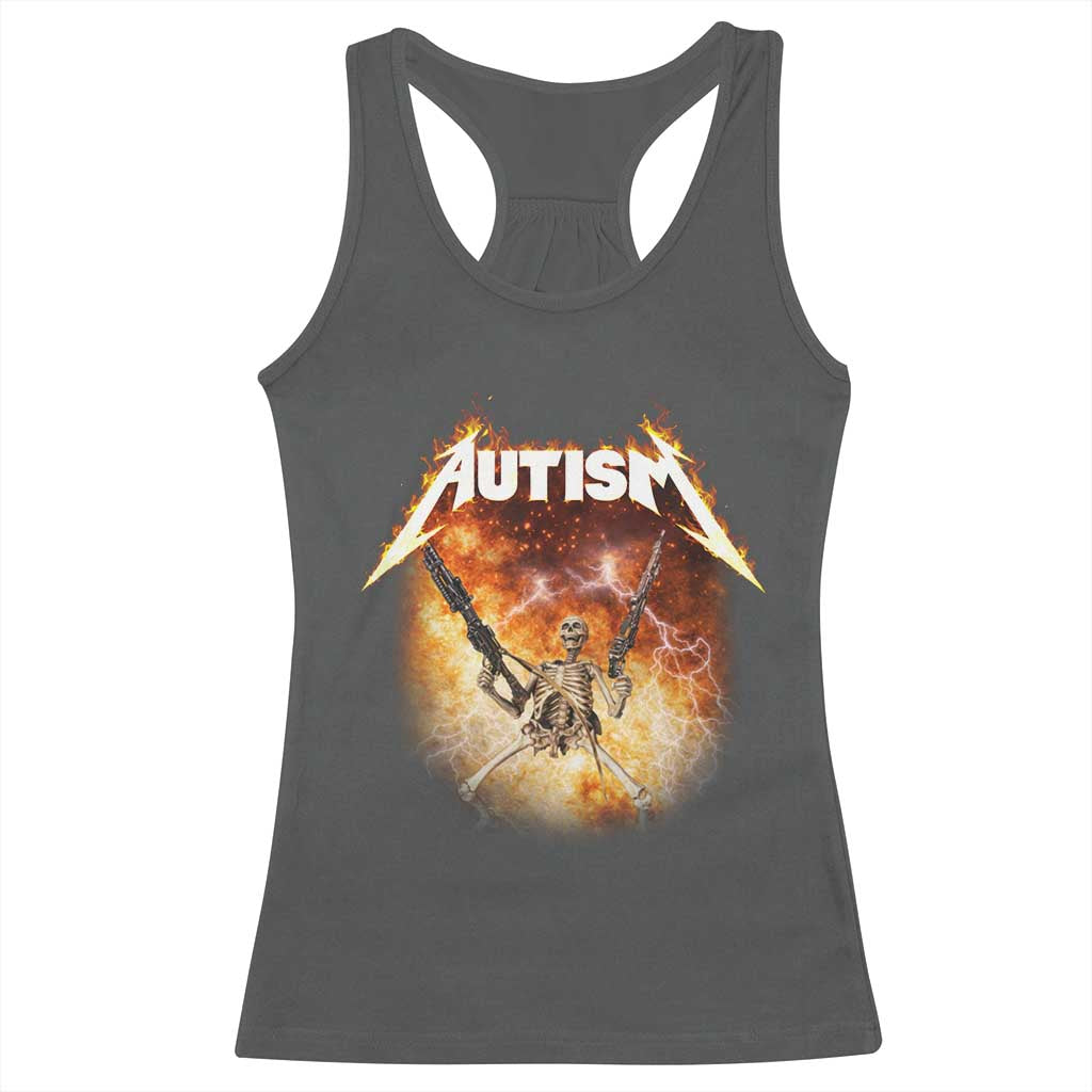 Autism Skeleton Funny Meme Racerback Tank Top Fire Burning Flames TS11 Dark Heather Print Your Wear
