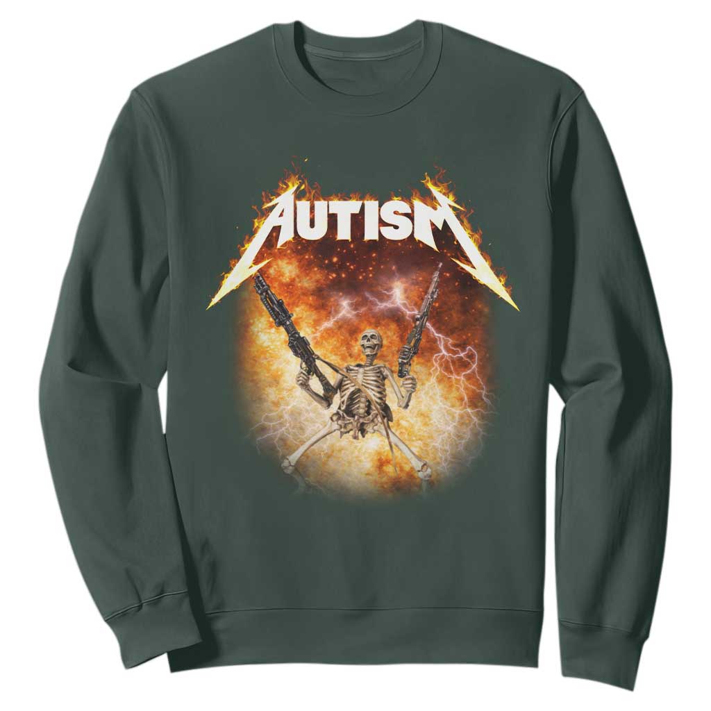 Autism Skeleton Funny Meme Sweatshirt Fire Burning Flames TS11 Dark Forest Green Print Your Wear