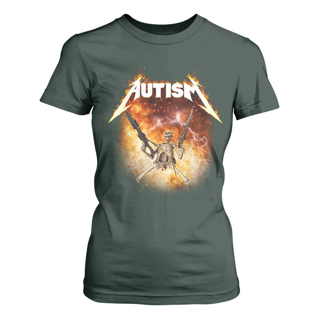 Autism Skeleton Funny Meme T Shirt For Women Fire Burning Flames TS11 Dark Forest Green Print Your Wear