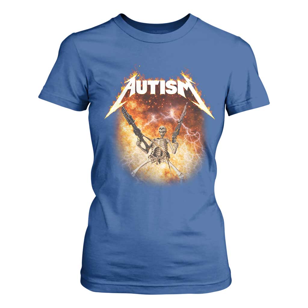 Autism Skeleton Funny Meme T Shirt For Women Fire Burning Flames TS11 Royal Blue Print Your Wear
