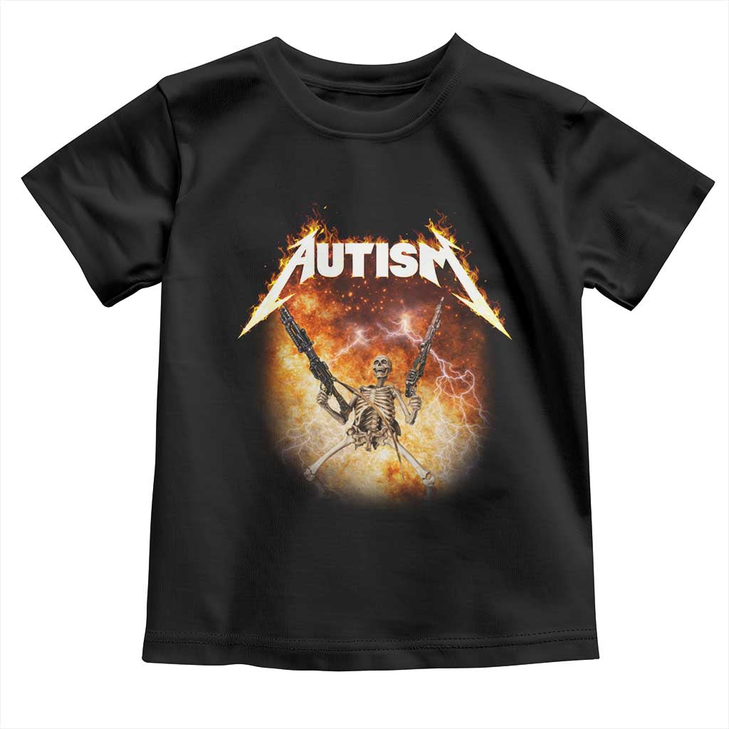 Autism Skeleton Funny Meme Toddler T Shirt Fire Burning Flames TS11 Black Print Your Wear