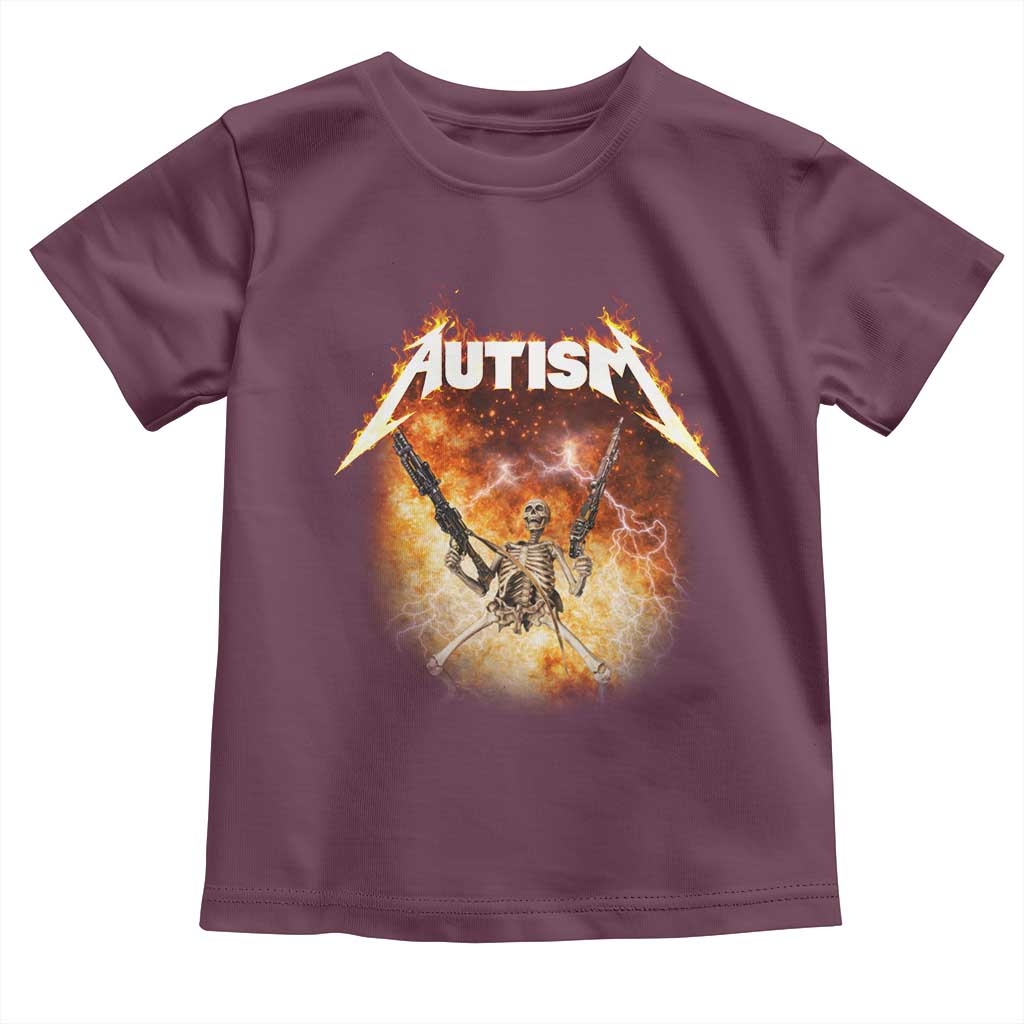 Autism Skeleton Funny Meme Toddler T Shirt Fire Burning Flames TS11 Maroon Print Your Wear