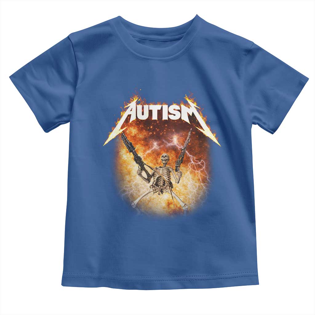 Autism Skeleton Funny Meme Toddler T Shirt Fire Burning Flames TS11 Royal Blue Print Your Wear