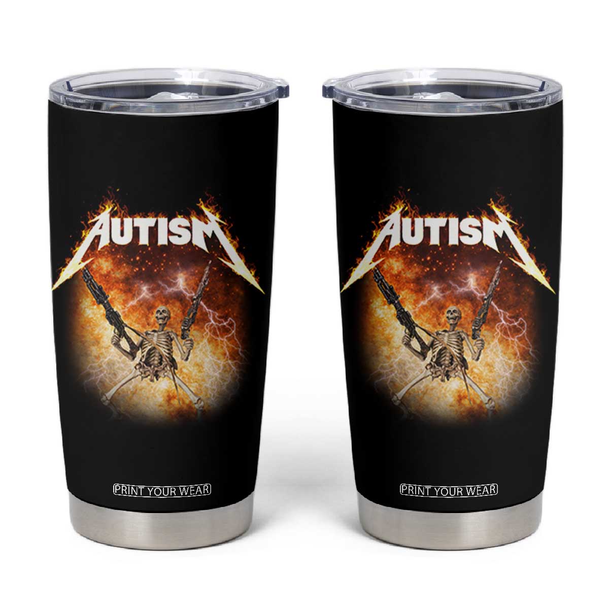 Autism Skeleton Funny Meme Tumbler Cup Fire Burning Flames TS11 Black Print Your Wear