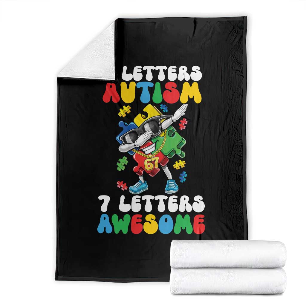 Funny 67 Autism Awareness Throw Blanket 6 Letters Autism 7 Letters Awesome Dabbing Puzzle TS11 Black Print Your Wear