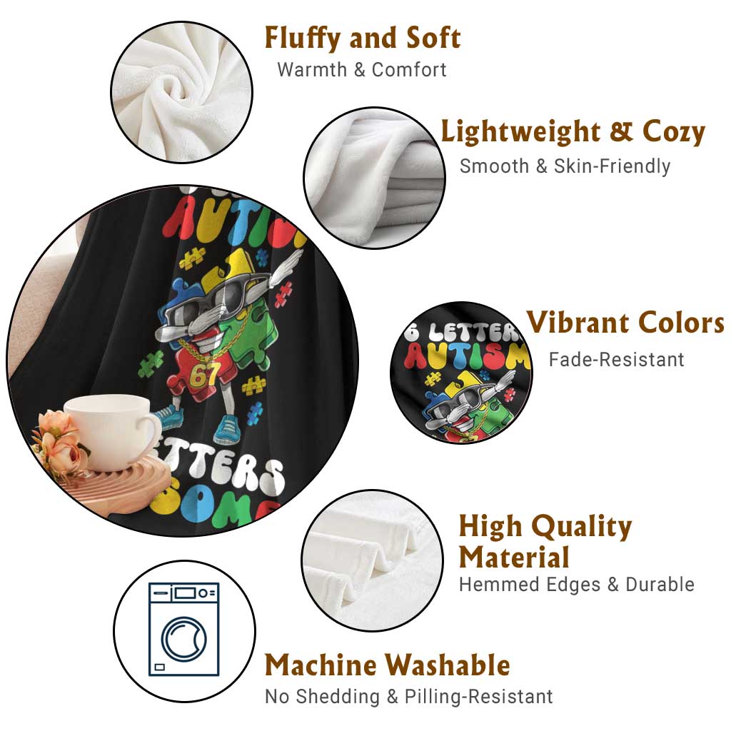 Funny 67 Autism Awareness Throw Blanket 6 Letters Autism 7 Letters Awesome Dabbing Puzzle TS11 Print Your Wear