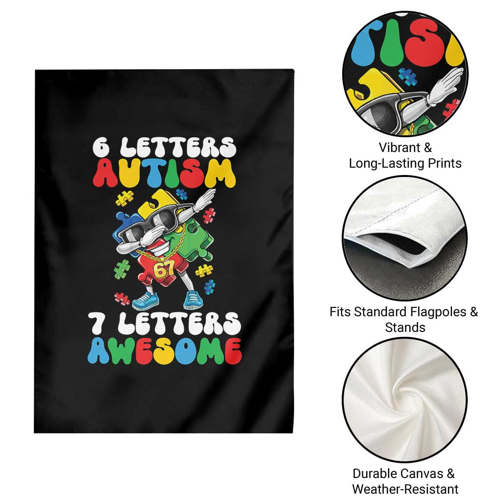 Funny 67 Autism Awareness Garden Flag 6 Letters Autism 7 Letters Awesome Dabbing Puzzle TS11 Print Your Wear