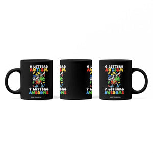 Funny 67 Autism Awareness Coffee Mug 6 Letters Autism 7 Letters Awesome Dabbing Puzzle TS11 Print Your Wear