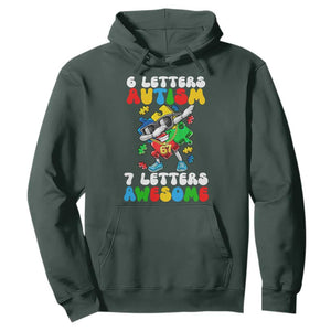 Funny 67 Autism Awareness Hoodie 6 Letters Autism 7 Letters Awesome Dabbing Puzzle TS11 Dark Forest Green Print Your Wear