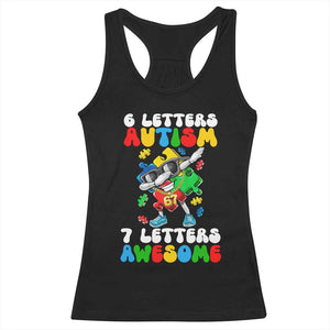 Funny 67 Autism Awareness Racerback Tank Top 6 Letters Autism 7 Letters Awesome Dabbing Puzzle TS11 Black Print Your Wear