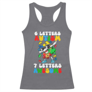 Funny 67 Autism Awareness Racerback Tank Top 6 Letters Autism 7 Letters Awesome Dabbing Puzzle TS11 Charcoal Print Your Wear