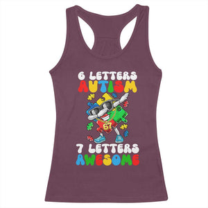 Funny 67 Autism Awareness Racerback Tank Top 6 Letters Autism 7 Letters Awesome Dabbing Puzzle TS11 Maroon Print Your Wear