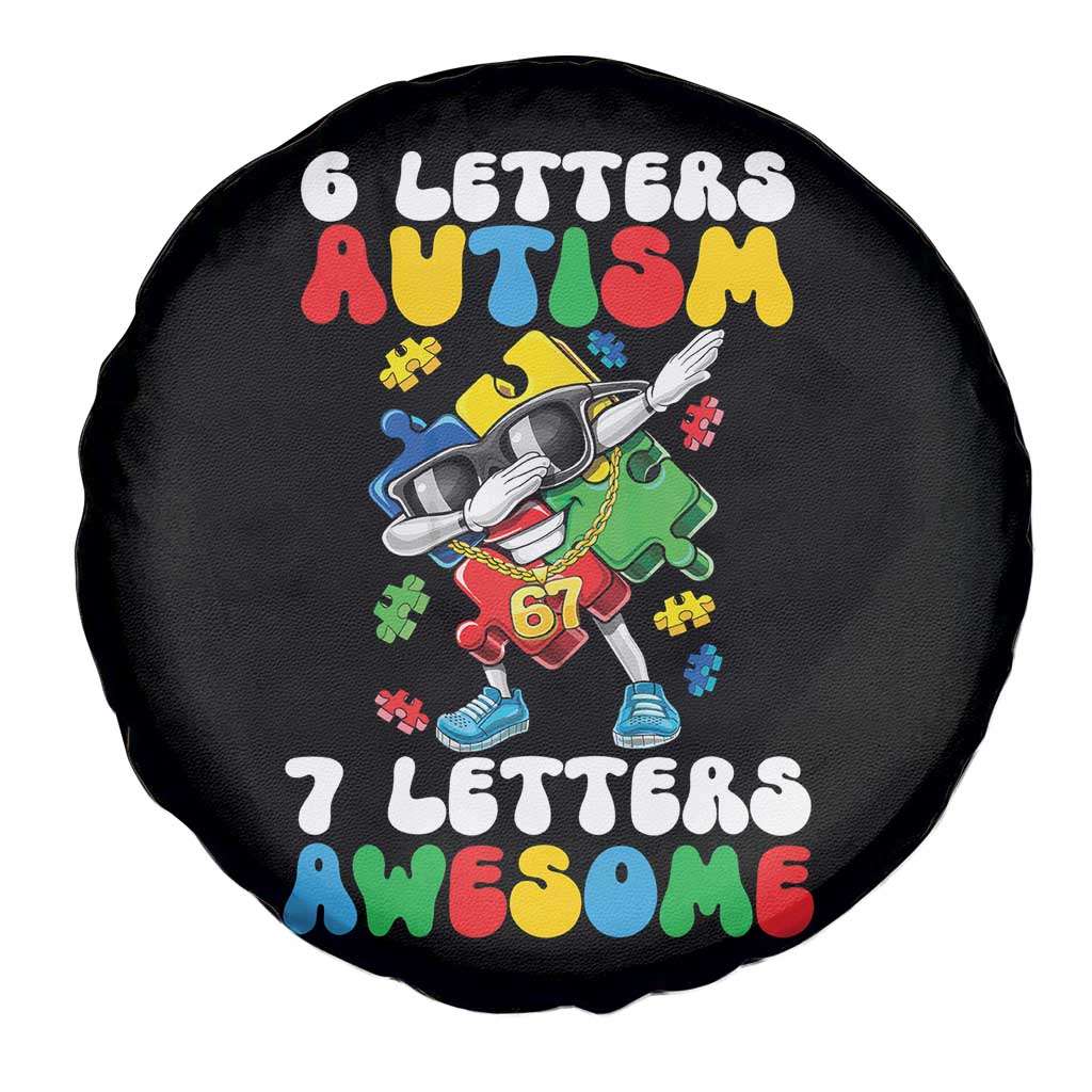 Funny 67 Autism Awareness Spare Tire Cover 6 Letters Autism 7 Letters Awesome Dabbing Puzzle TS11 Print Your Wear