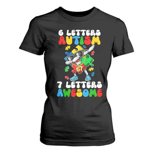 Funny 67 Autism Awareness T Shirt For Women 6 Letters Autism 7 Letters Awesome Dabbing Puzzle TS11 Black Print Your Wear