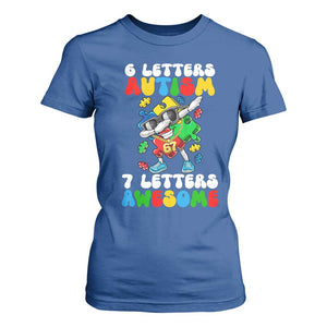 Funny 67 Autism Awareness T Shirt For Women 6 Letters Autism 7 Letters Awesome Dabbing Puzzle TS11 Royal Blue Print Your Wear