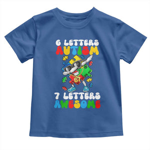 Funny 67 Autism Awareness Toddler T Shirt 6 Letters Autism 7 Letters Awesome Dabbing Puzzle TS11 Royal Blue Print Your Wear