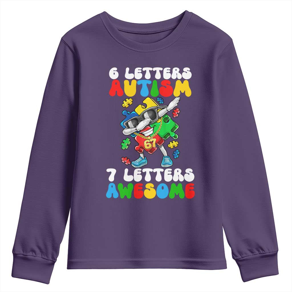 Funny 67 Autism Awareness Youth Sweatshirt 6 Letters Autism 7 Letters Awesome Dabbing Puzzle TS11 Purple Print Your Wear