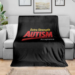 Funny Extra Strength Autism Acceptance Inappropriate Autism Meme Throw Blanket TS11 Print Your Wear