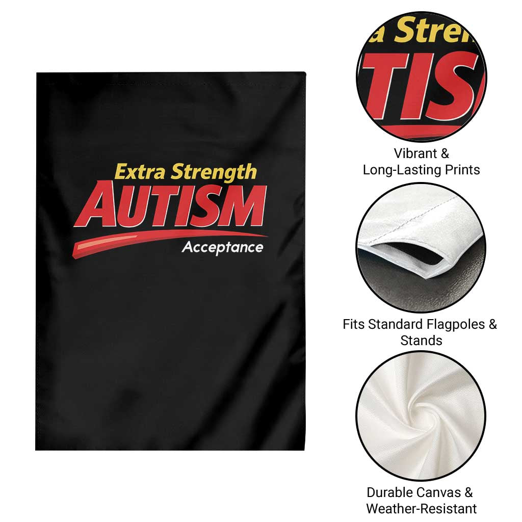 Funny Extra Strength Autism Acceptance Inappropriate Autism Meme Garden Flag TS11 Print Your Wear