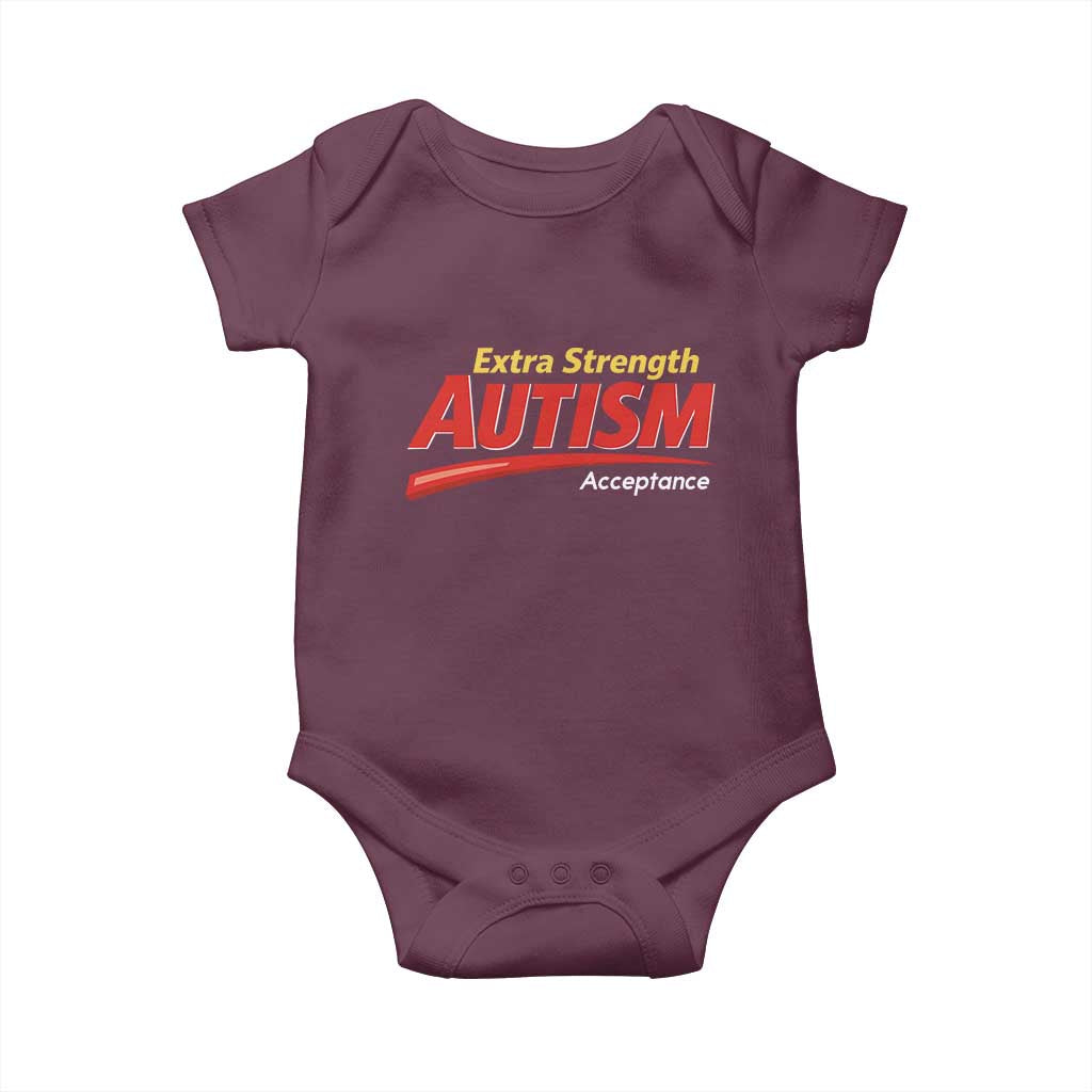 Funny Extra Strength Autism Acceptance Inappropriate Autism Meme Baby Onesie TS11 Maroon Print Your Wear