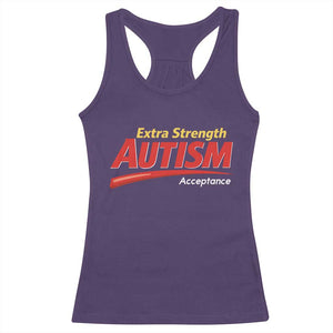 Funny Extra Strength Autism Acceptance Inappropriate Autism Meme Racerback Tank Top TS11 Purple Print Your Wear