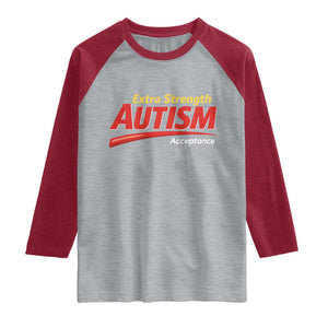 Funny Extra Strength Autism Acceptance Inappropriate Autism Meme Raglan Shirt TS11 Heather Gray Heather Red Print Your Wear