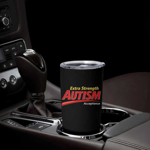 Funny Extra Strength Autism Acceptance Inappropriate Autism Meme Tumbler Cup TS11 Print Your Wear
