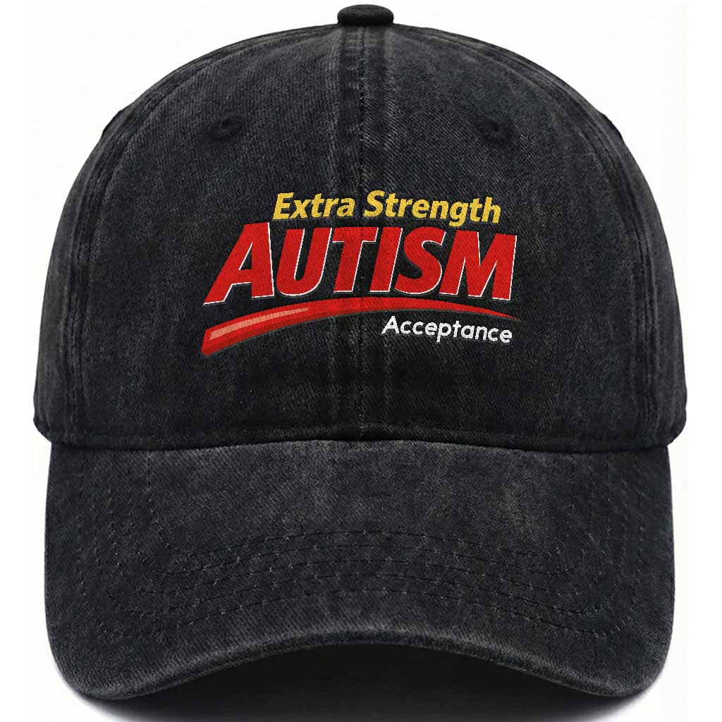 Funny Extra Strength Autism Acceptance Inappropriate Autism Meme Washed Cotton Baseball Cap