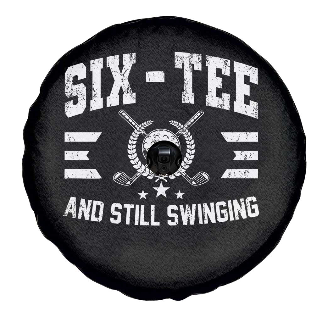 60th Birthday Golf Spare Tire Cover Funny Six Tee And Still Swinging 60 Years Old TS11 Print Your Wear