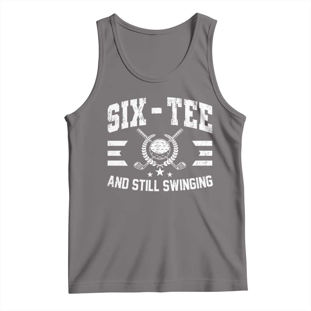 60th Birthday Golf Tank Top Funny Six Tee And Still Swinging 60 Years Old TS11 Deep Heather Print Your Wear