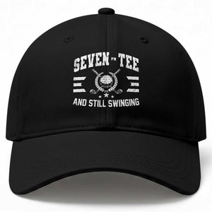 70th Birthday Golf Baseball Cap - Funny Seven Tee And Still Swinging 70 Years Old TS11 Print Your Wear