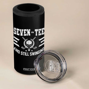 70th Birthday Golf 4 in 1 Can Cooler Tumbler Funny Seven Tee And Still Swinging 70 Years Old TS11 Print Your Wear