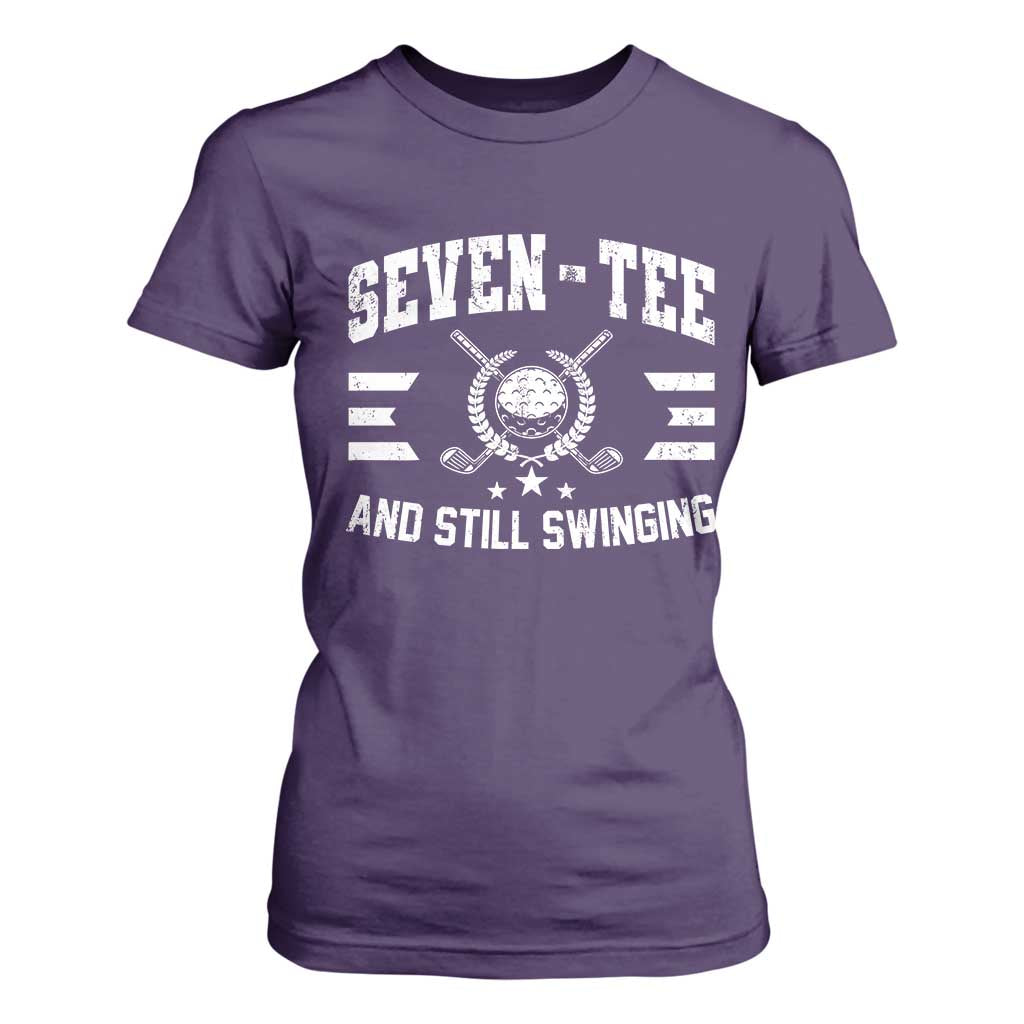 70th Birthday Golf T Shirt For Women Funny Seven Tee And Still Swinging 70 Years Old TS11 Purple Print Your Wear