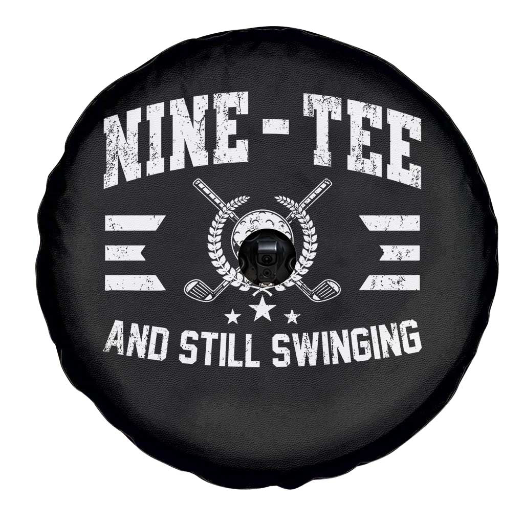 90th Birthday Golf Spare Tire Cover Funny Nine Tee And Still Swinging 90 Years Old TS11 Print Your Wear