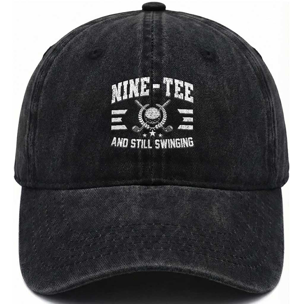 90th Birthday Golf Washed Cotton Baseball Cap Funny Nine Tee And Still Swinging 90 Years Old TS11 Print Your Wear