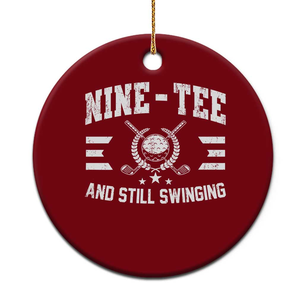 50th Birthday Golf Ceramic Ornament Funny Fif Tee And Still On Par 50 Years Old TS11 1pc Red Print Your Wear