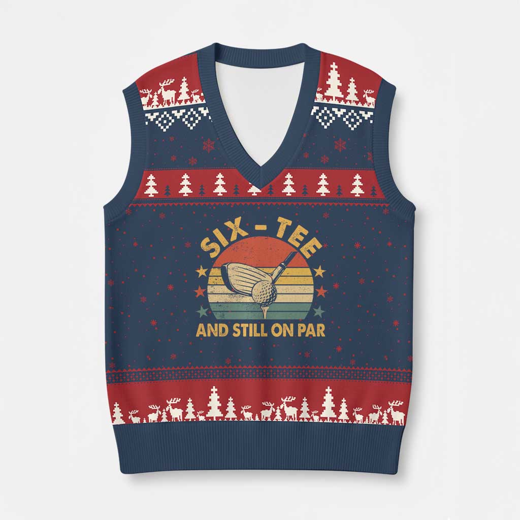 60th Birthday Golf V-Neck Knit Sweater Vest Funny Six Tee And Still On Par 60 Years Old TS11 Navy Red Print Your Wear