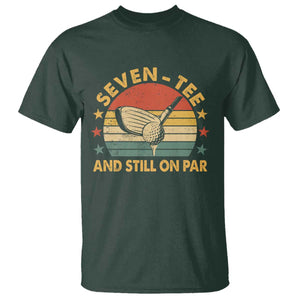 70th Birthday Golf T Shirt Funny Seven Tee And Still On Par 70 Years Old TS11 Dark Forest Green Print Your Wear