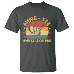 90th Birthday Golf T Shirt Funny Nine Tee And Still On Par 90 Years Old TS11 Dark Heather Print Your Wear