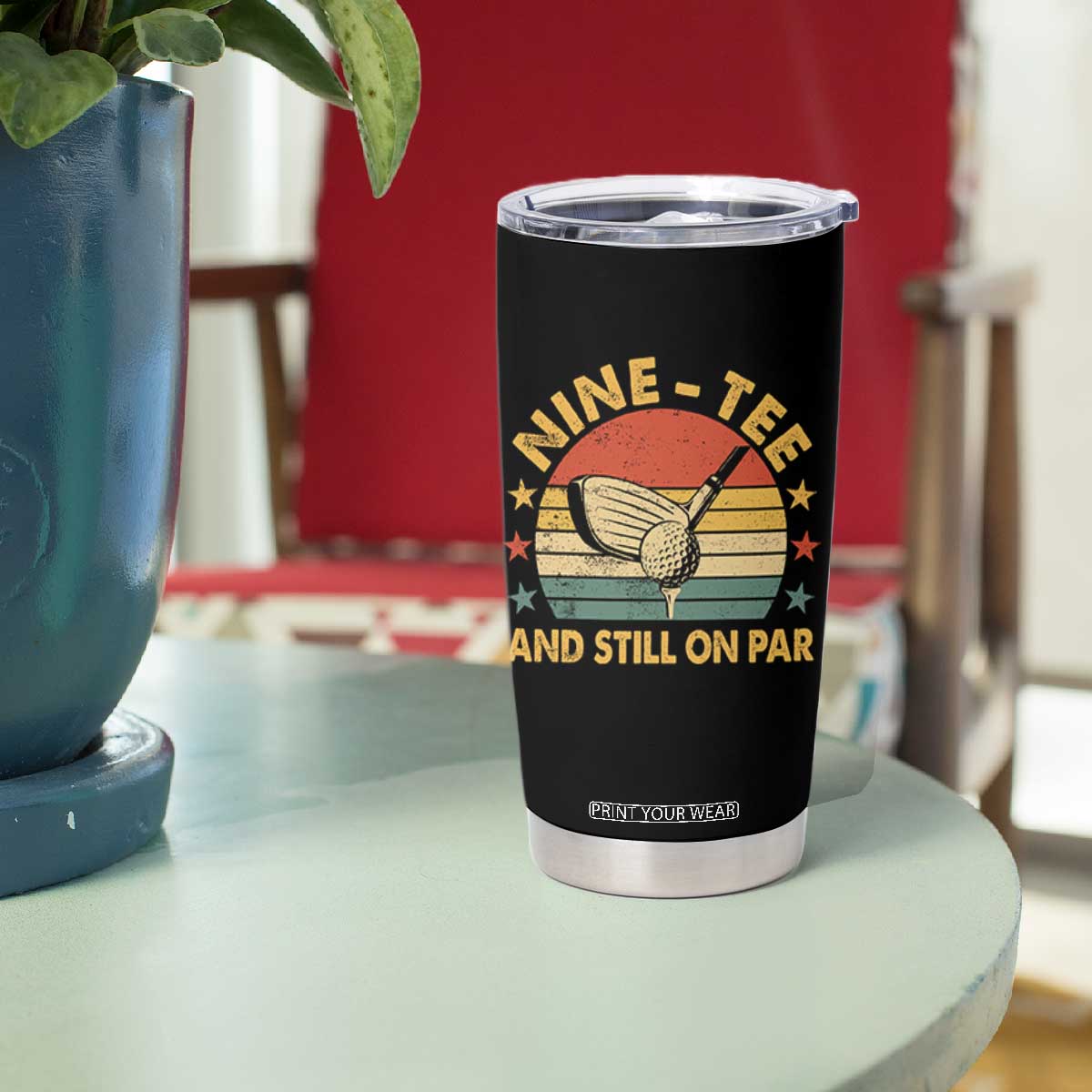 90th Birthday Golf Tumbler Cup Funny Nine Tee And Still On Par 90 Years Old TS11 Print Your Wear