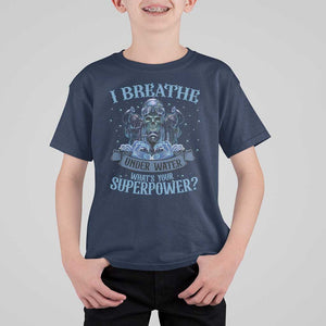 Scuba Diving T Shirt For Kid I Breathe Underwater What's Your Superpower Skull TS11 Navy Print Your Wear