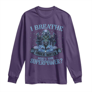 Scuba Diving Long Sleeve Shirt I Breathe Underwater What's Your Superpower Skull TS11 Purple Print Your Wear