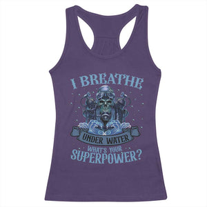 Scuba Diving Racerback Tank Top I Breathe Underwater What's Your Superpower Skull TS11 Purple Print Your Wear