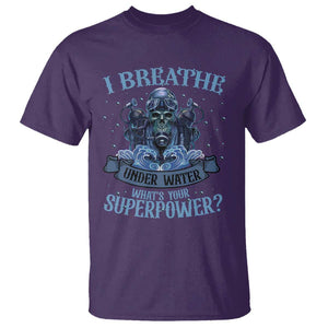 Scuba Diving T Shirt I Breathe Underwater What's Your Superpower Skull TS11 Purple Print Your Wear