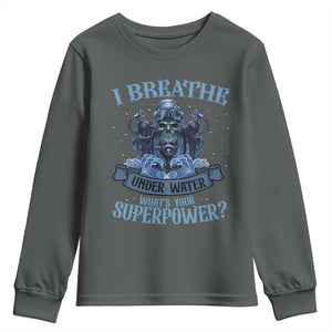 Scuba Diving Youth Sweatshirt I Breathe Underwater What's Your Superpower Skull TS11 Dark Heather Print Your Wear