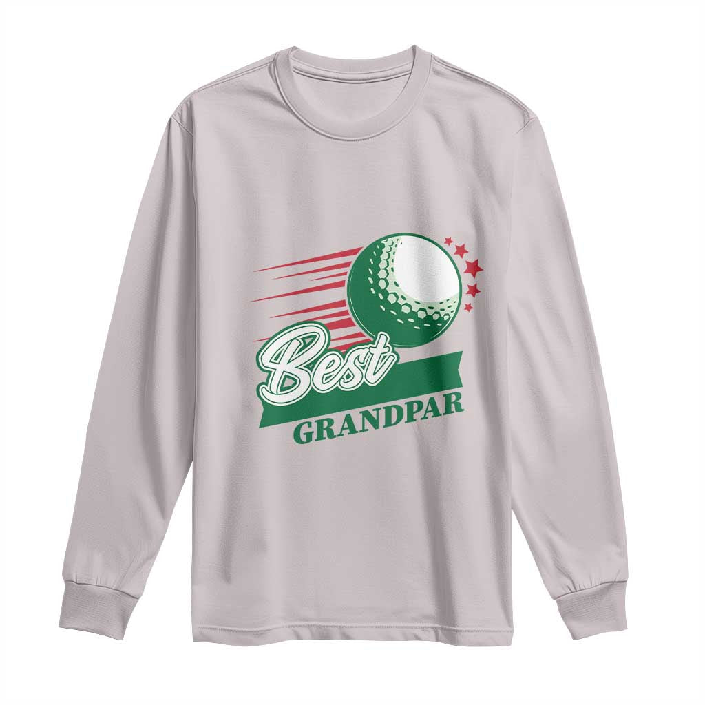 Golfing Dad Long Sleeve Shirt Best Grandpar Golf Ball Father's Day TS11 Ice Gray Print Your Wear