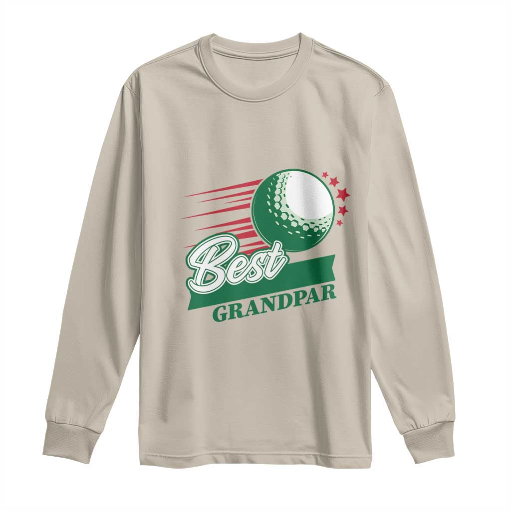 Golfing Dad Long Sleeve Shirt Best Grandpar Golf Ball Father's Day TS11 Sand Print Your Wear