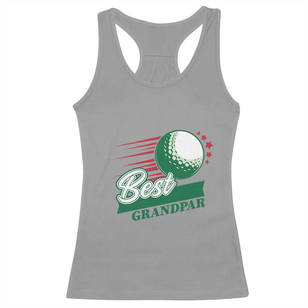 Golfing Dad Racerback Tank Top Best Grandpar Golf Ball Father's Day TS11 Sport Gray Print Your Wear